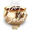 So Uniq - Pot of Gold - Single